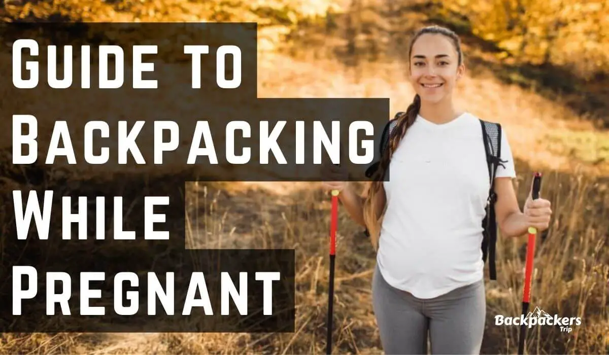 Backpacking While Pregnant