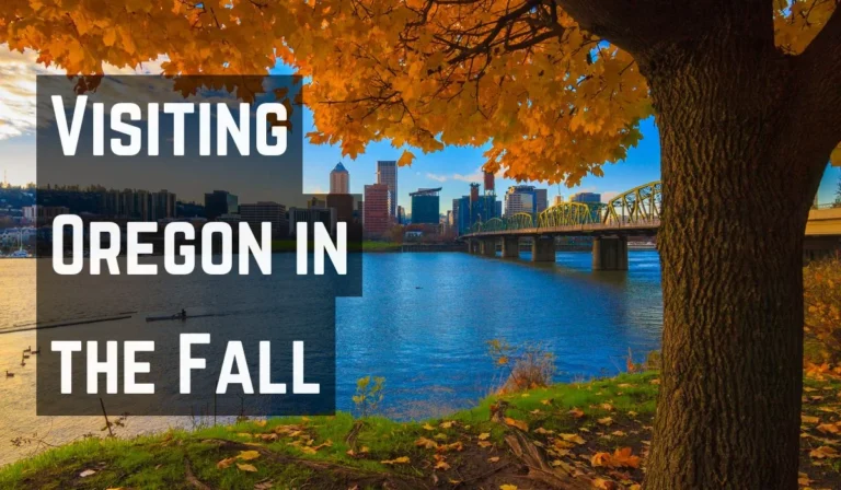 Visiting Oregon in the Fall